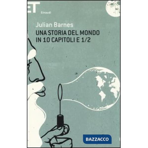Storia del mondo in 10 capitoli e 1/2 (Una)