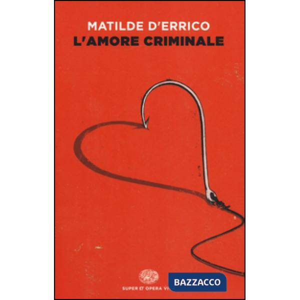 Amore criminale (L')