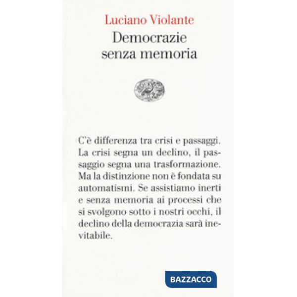 Democrazie senza memoria