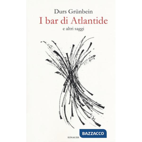 Bar di Atlantide e altri saggi (I)