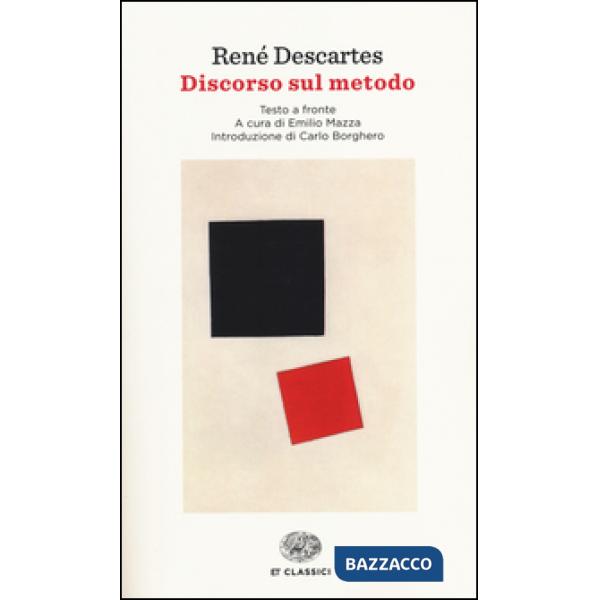 Discorso del metodo. Testo francese a fronte