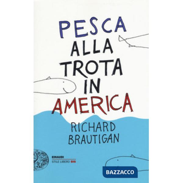 Pesca alla trota in America