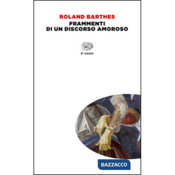 Frammenti di un discorso amoroso