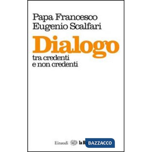 Dialogo tra credenti e non credenti