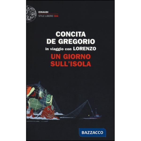 Giorno sull'isola. In viaggio con Lorenzo (Un)