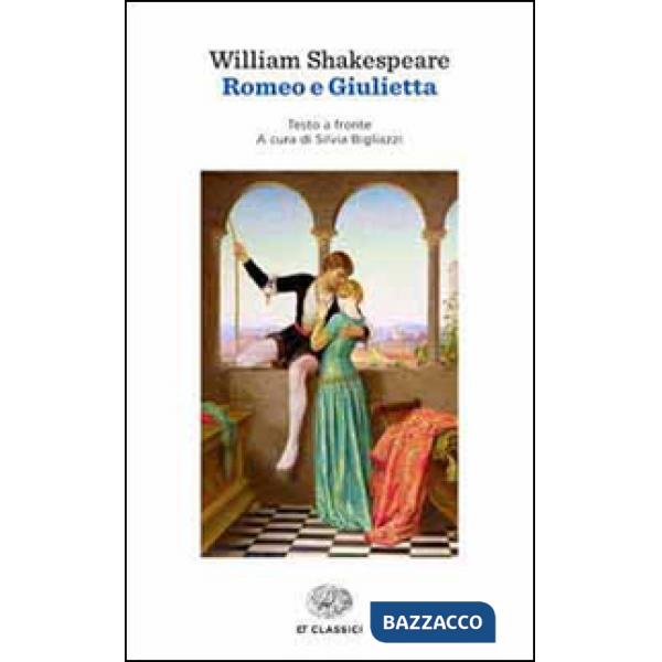 Romeo e Giulietta. Testo inglese a fronte