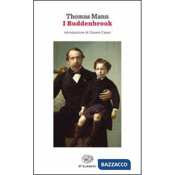 Buddenbrook. Decadenza di una famiglia (I)