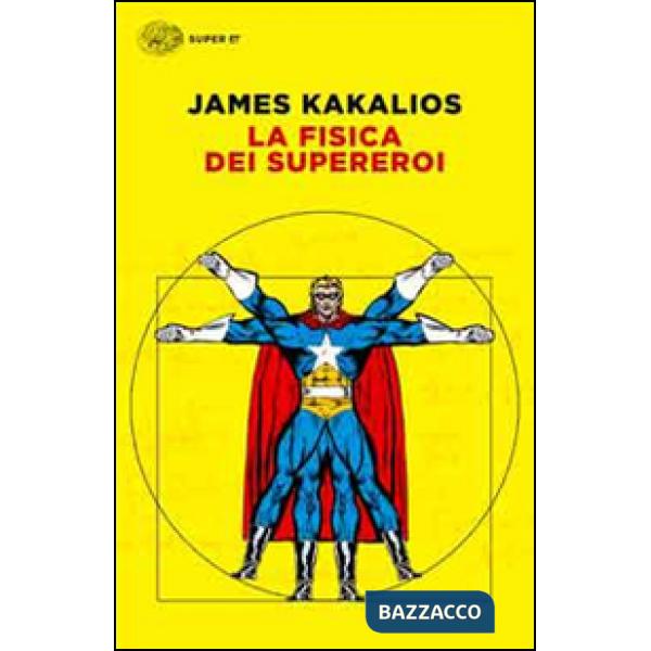 Fisica dei supereroi (La)