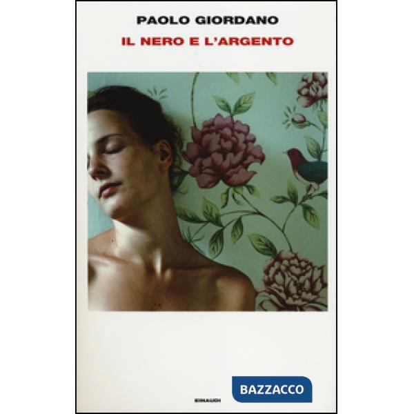Nero e l'argento (Il)