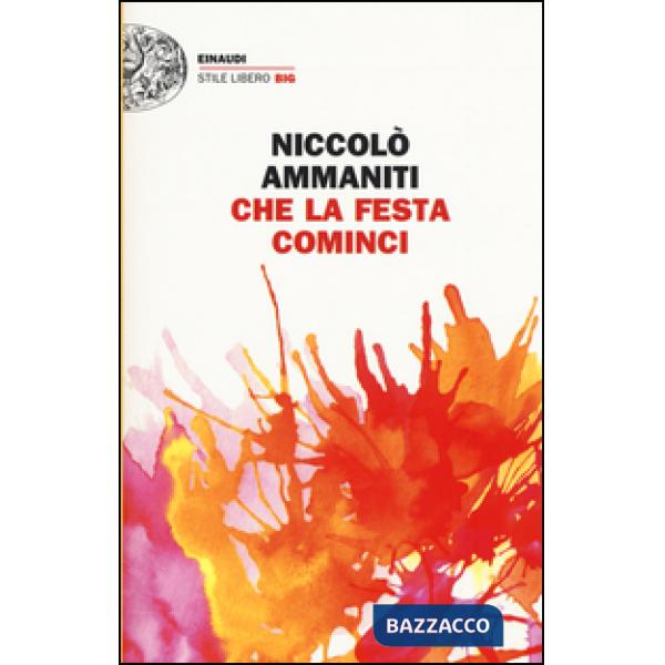 Che la festa cominci