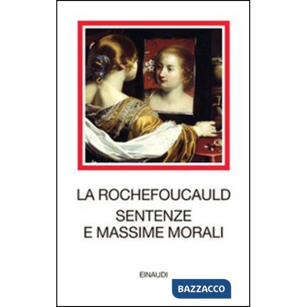 Sentenze e massime morali. Testo francese a fronte