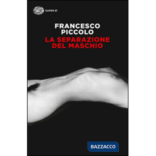 Separazione del maschio (La)