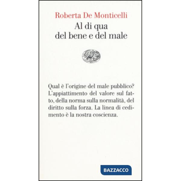 Al di qua del bene e del male. Per una teoria dei valori