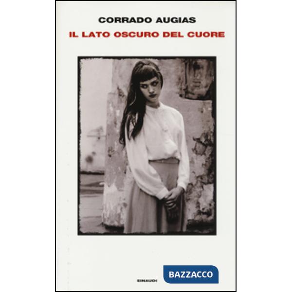 Lato oscuro del cuore (Il)