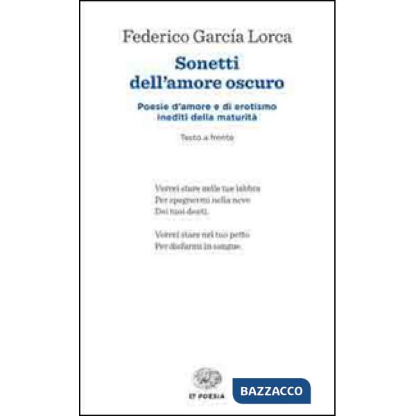 Sonetti dell'amore oscuro. Testo spagnolo a fronte