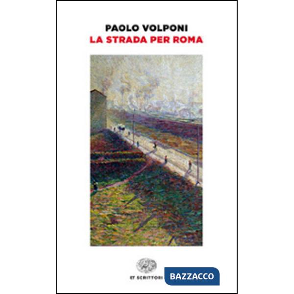 Strada per Roma (La)