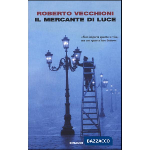 Mercante di luce (Il)