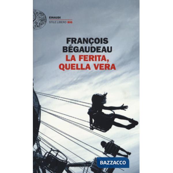 Ferita, quella vera (La)