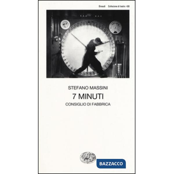 7 minuti. Consiglio di fabbrica