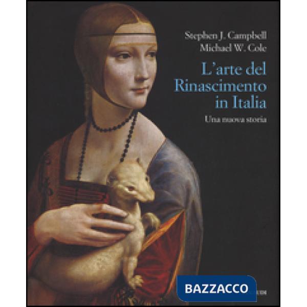 Arte del Rinascimento. Una nuova storia (L')