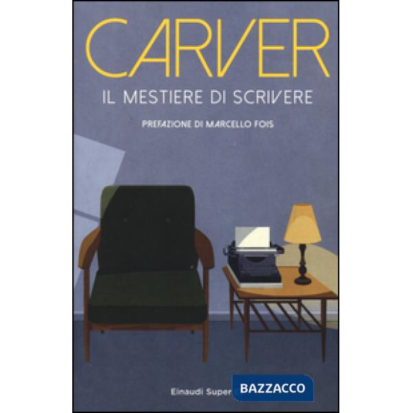 Mestiere di scrivere. Esercizi, lezioni, saggi di scrittura creativa (Il)