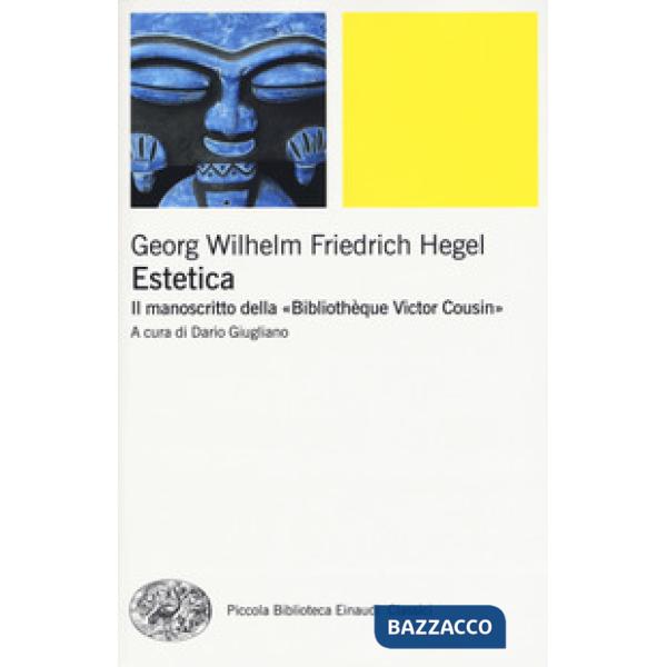 Estetica. Il manoscritto della «Bibliothèque Victor Cousin»