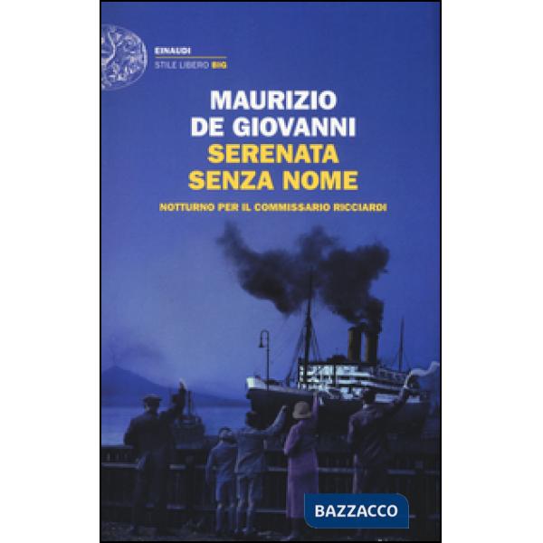 Serenata senza nome. Notturno per il commissario Ricciardi