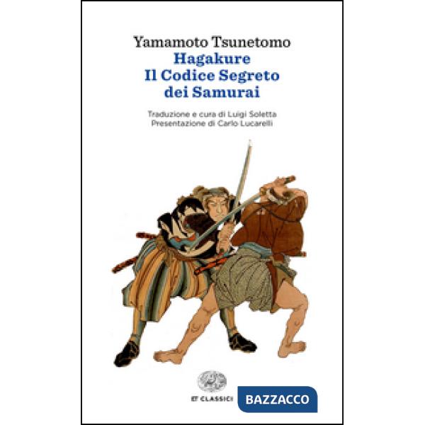 Hagakure. Il codice segreto dei samurai