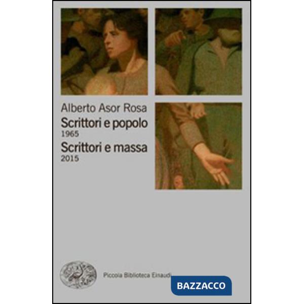Scrittori e popolo (1965)-Scrittori e massa (2015)