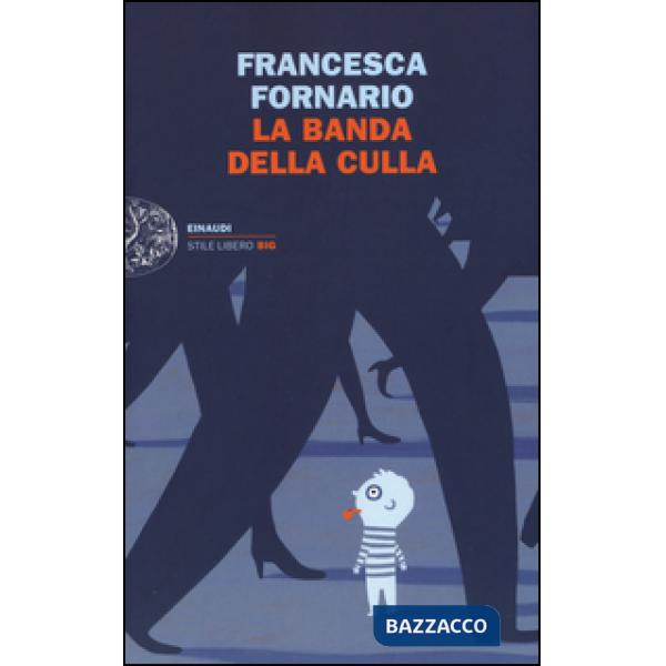 Banda della culla (La)