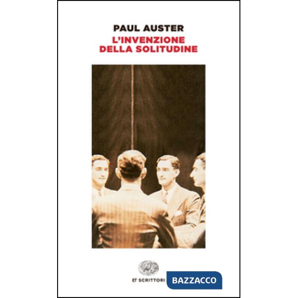 Invenzione della solitudine (L')