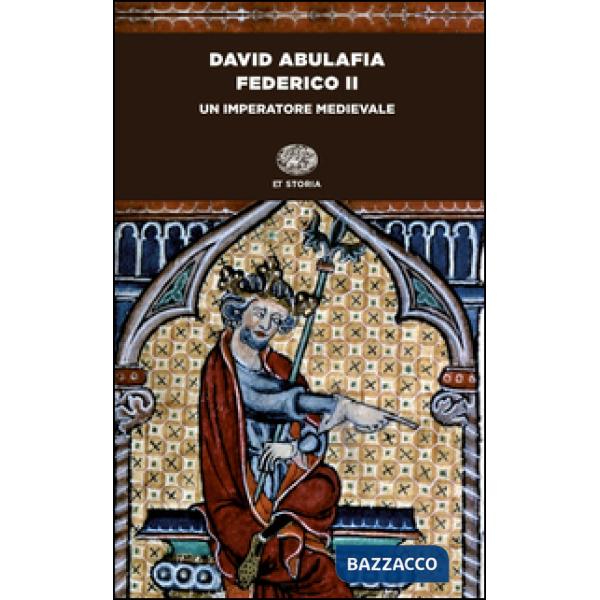Federico II. Un imperatore medievale