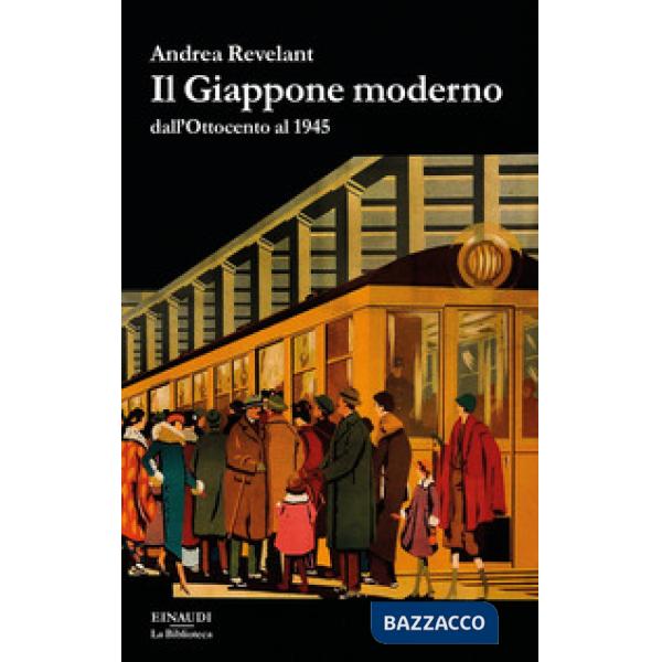 Giappone moderno dall'Ottocento al 1945 (Il)