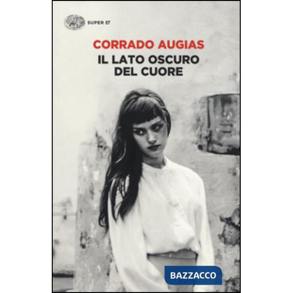 Lato oscuro del cuore (Il)