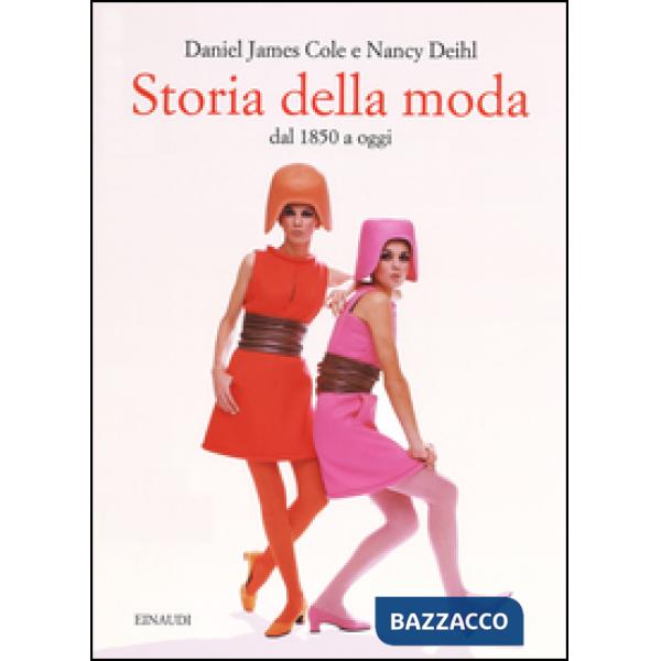 Storia della moda dal 1850 a oggi