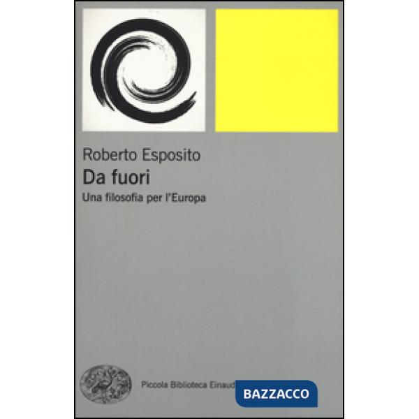 Da fuori. Una filosofia per l'Europa