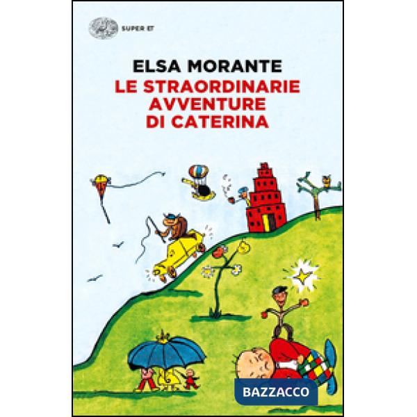 Straordinarie avventure di Caterina (Le)