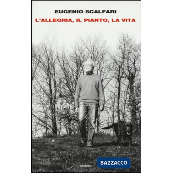 Allegria, il pianto, la vita (L')