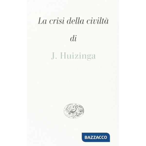 Crisi della civiltà (La)