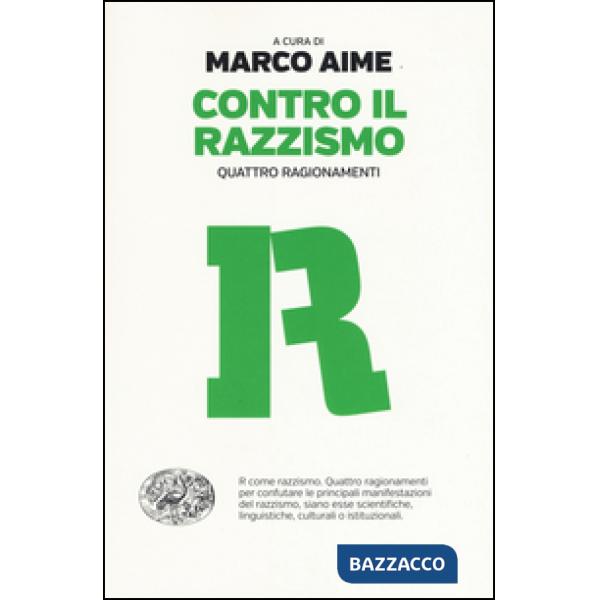 Contro il razzismo. Quattro ragionamenti