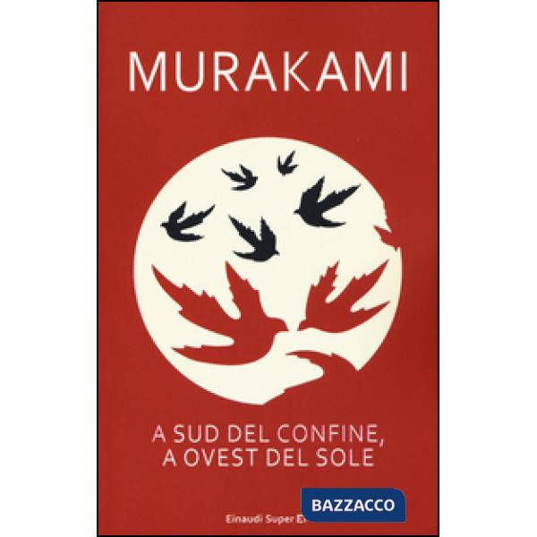 A sud del confine, a ovest del sole