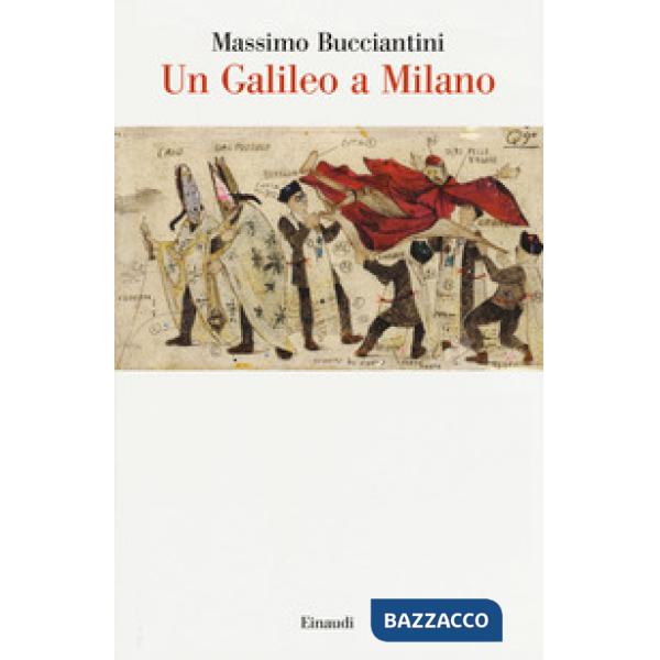 Galileo a Milano (Un)