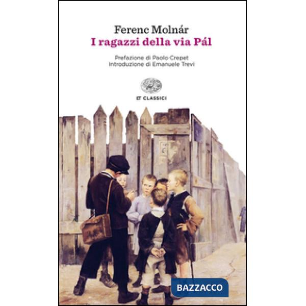 RAGAZZI DELLA VIA PAL (I)