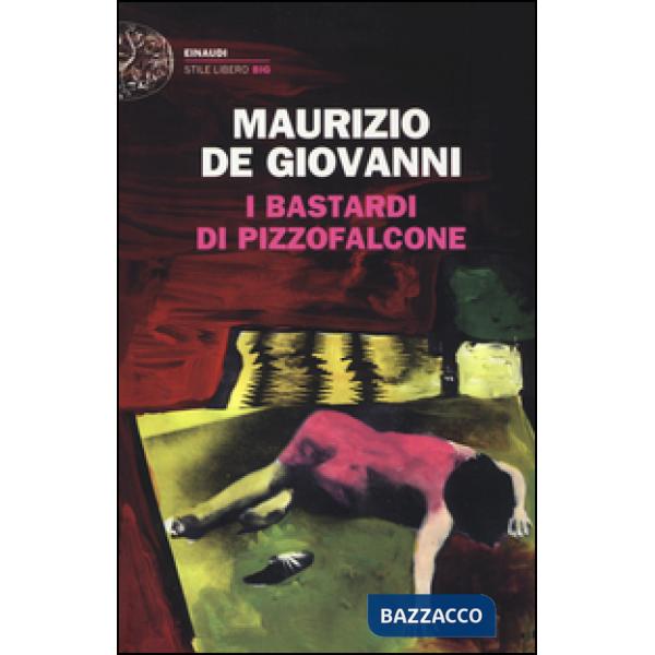 Bastardi di Pizzofalcone (I)