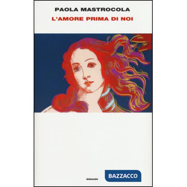 Amore prima di noi (L')