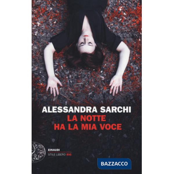 Notte ha la mia voce (La)