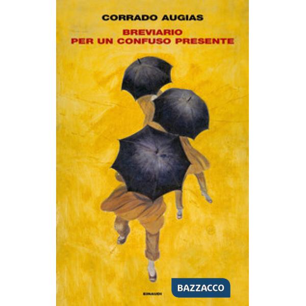 Breviario per un confuso presente