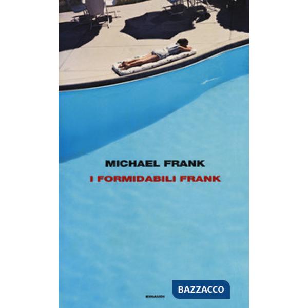 Formidabili Frank (I)