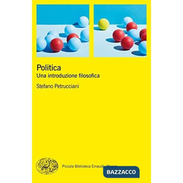 Politica. Una introduzione filosofica