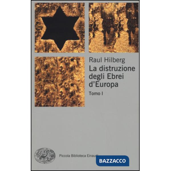 Distruzione degli ebrei d'Europa (La)